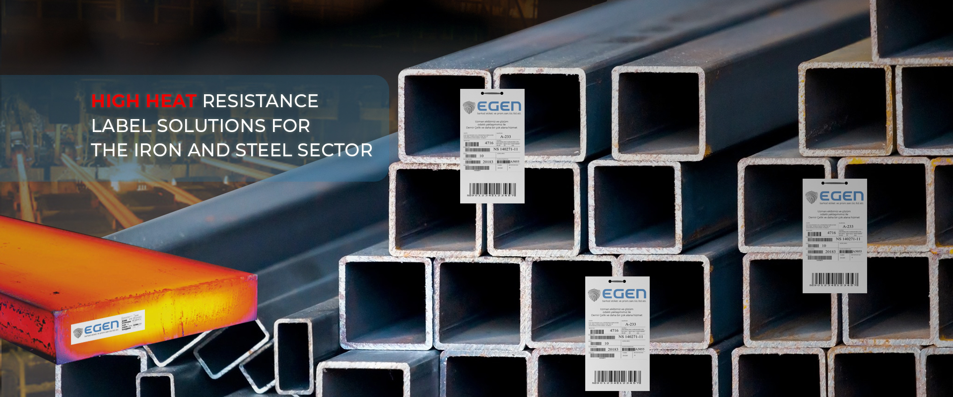 HIGH HEAT RESISTANCE LABEL SOLUTIONS FOR THE IRON AND STEEL SECTOR